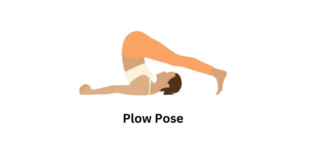 Plow Pose